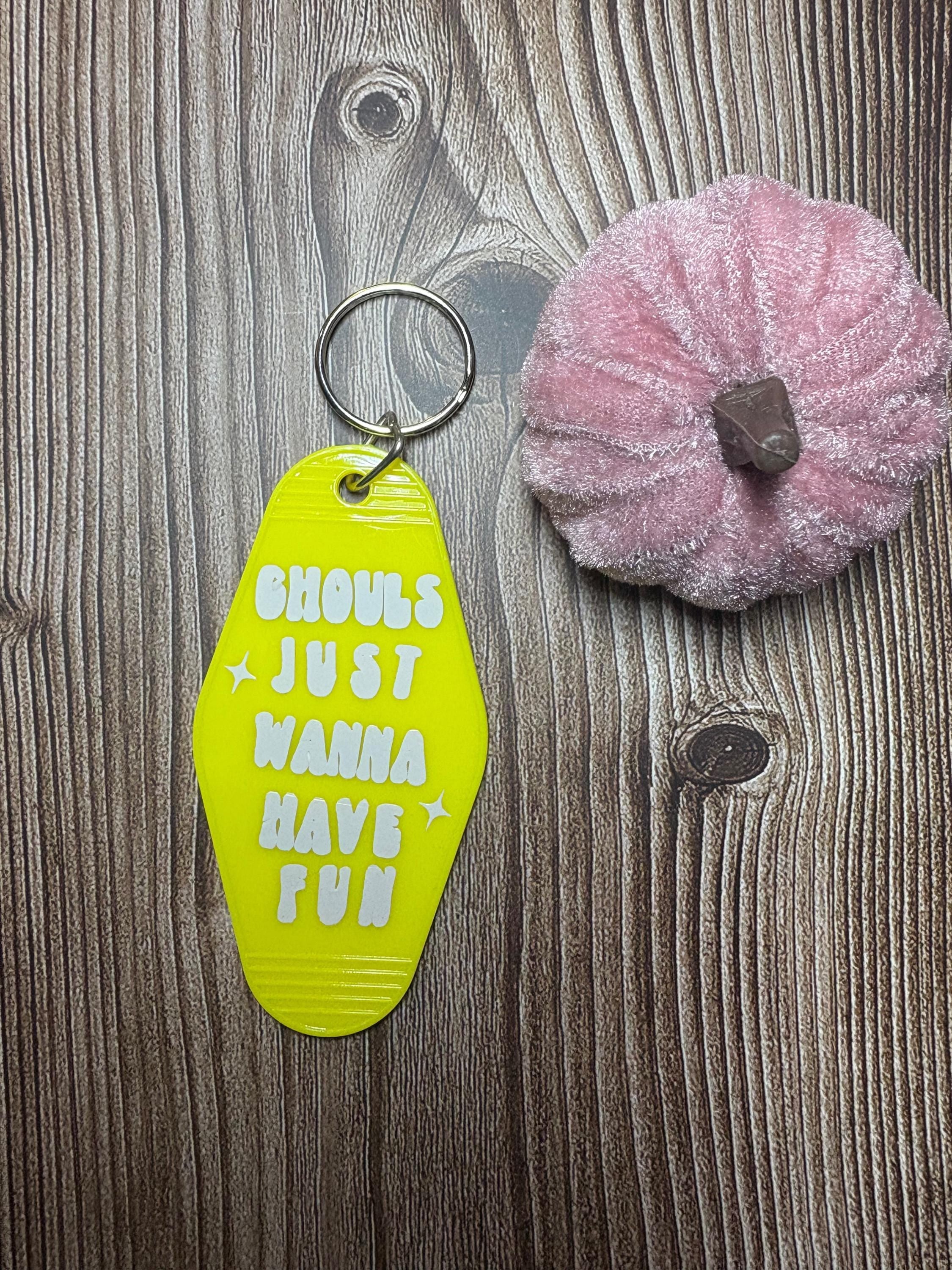 Ghouls just wanna have fun yellow motel keychain